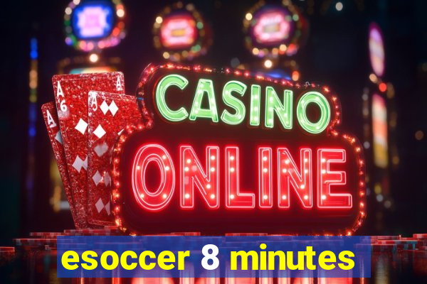 esoccer 8 minutes