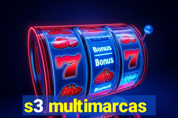 s3 multimarcas