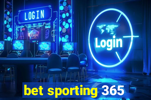 bet sporting 365