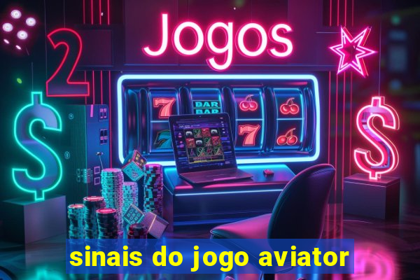 sinais do jogo aviator