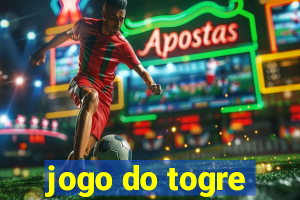 jogo do togre