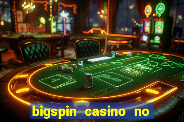 bigspin casino no deposit bonus