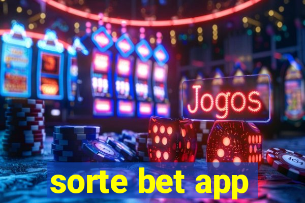 sorte bet app