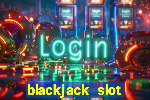 blackjack slot machine for sale