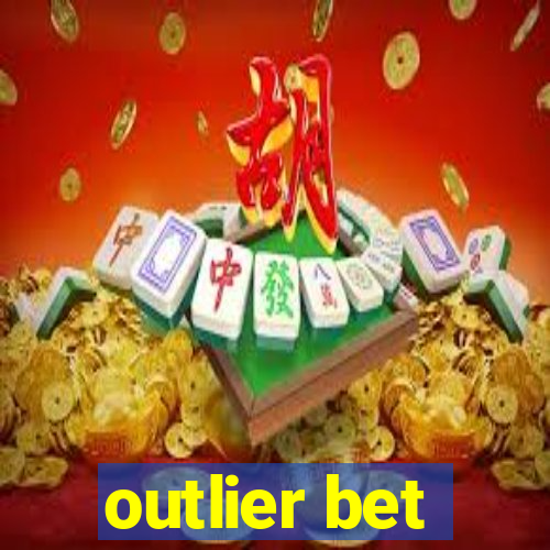 outlier bet