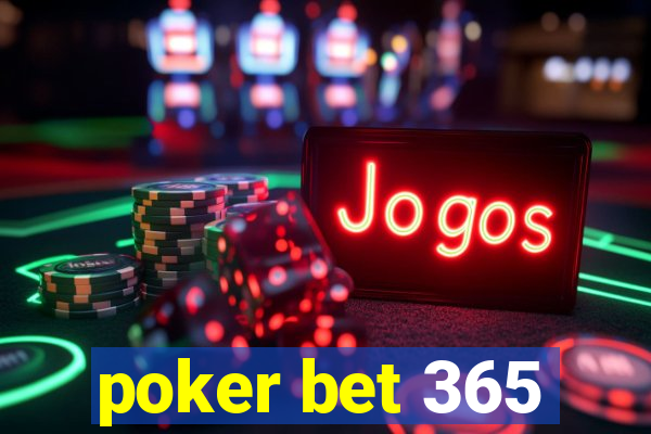 poker bet 365