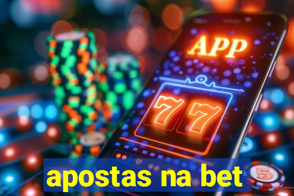 apostas na bet