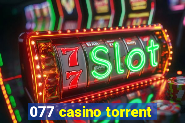 077 casino torrent