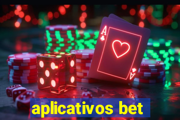 aplicativos bet