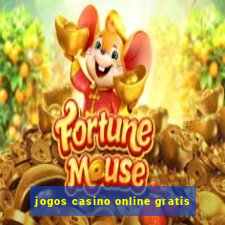 jogos casino online gratis