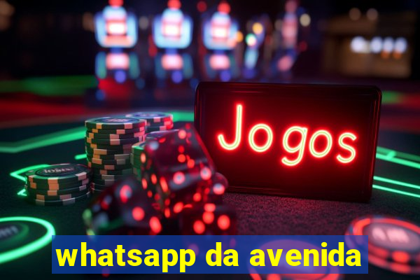 whatsapp da avenida