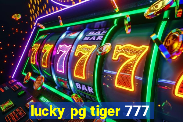 lucky pg tiger 777