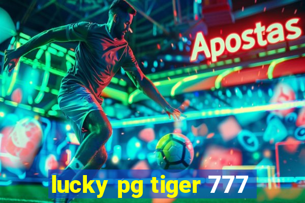 lucky pg tiger 777