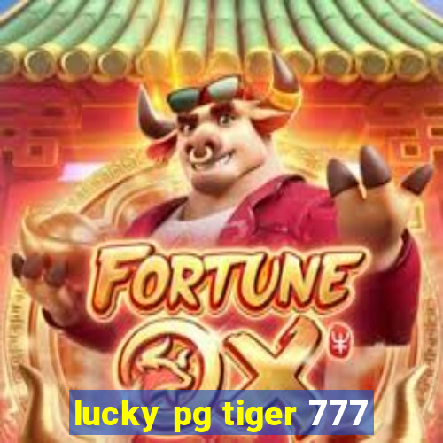 lucky pg tiger 777