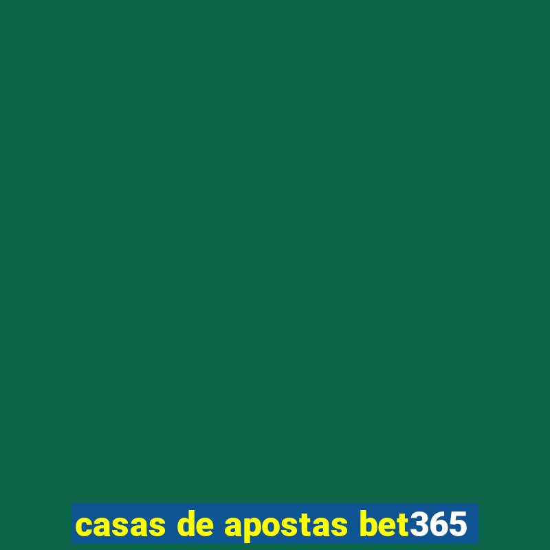 casas de apostas bet365