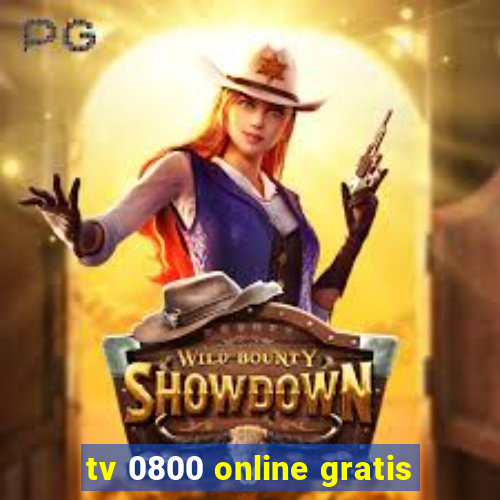 tv 0800 online gratis