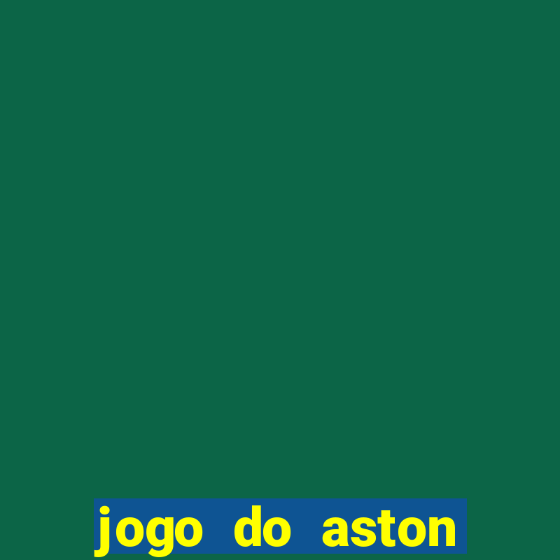 jogo do aston villa ao vivo