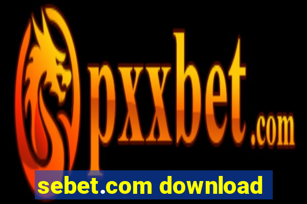 sebet.com download