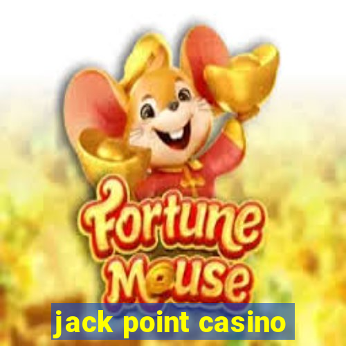 jack point casino