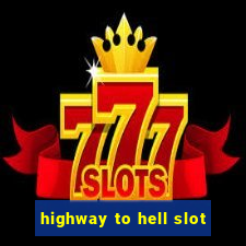 highway to hell slot