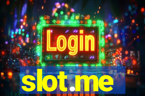 slot.me