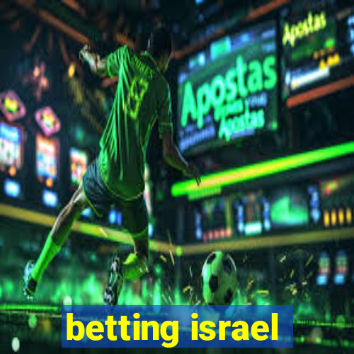 betting israel