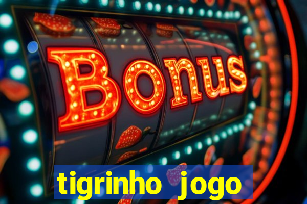 tigrinho jogo deposito minimo 1 real