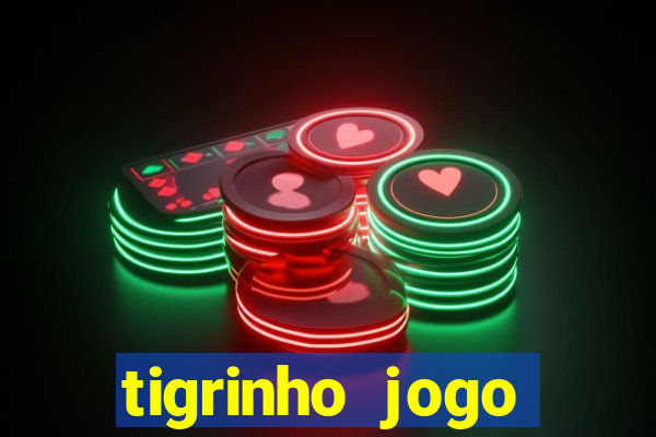 tigrinho jogo deposito minimo 1 real