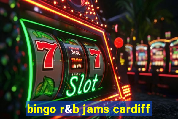 bingo r&b jams cardiff