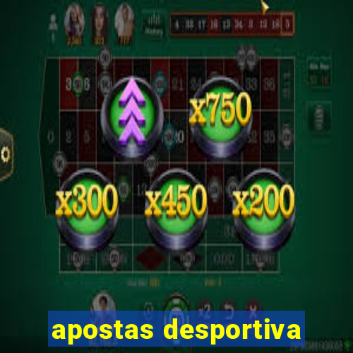 apostas desportiva