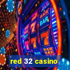 red 32 casino