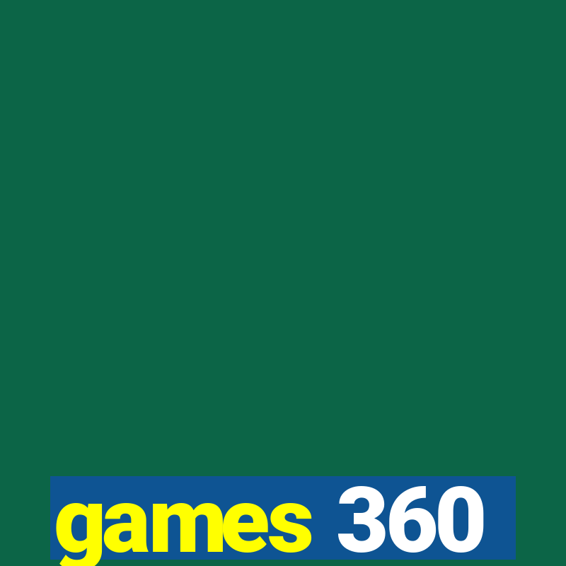 games 360