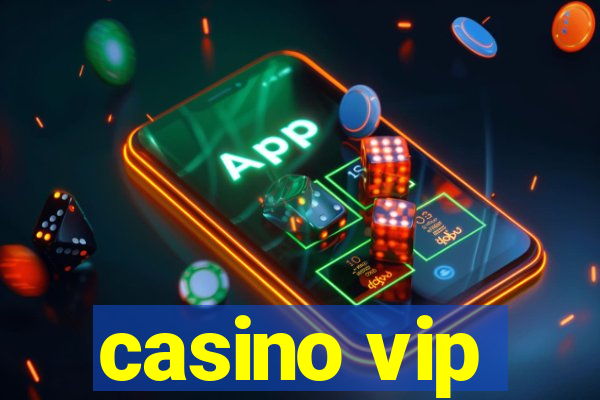 casino vip