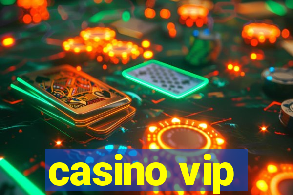 casino vip