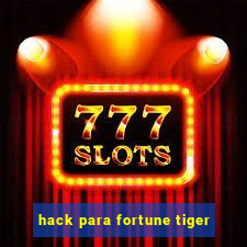 hack para fortune tiger