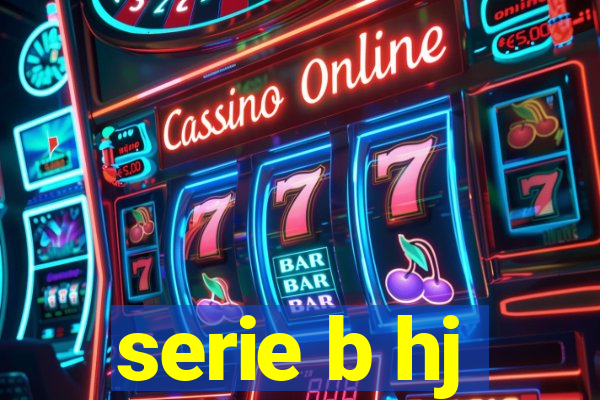 serie b hj