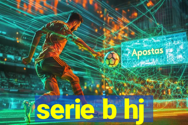 serie b hj