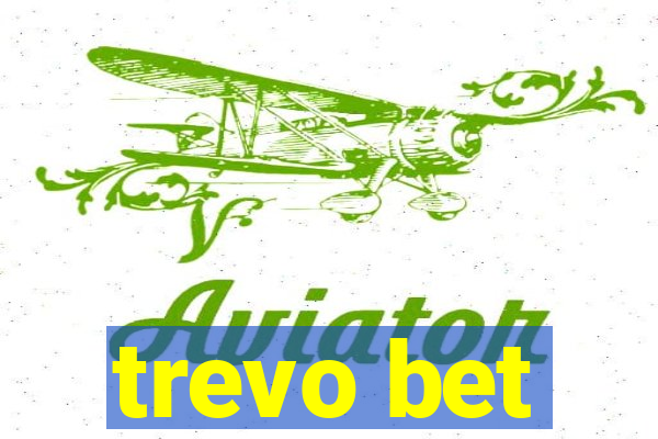 trevo bet