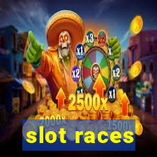 slot races