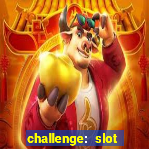 challenge: slot tour speedrun