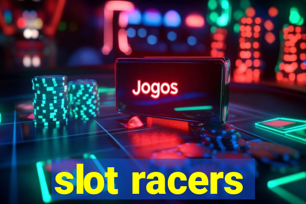 slot racers