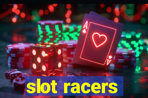 slot racers