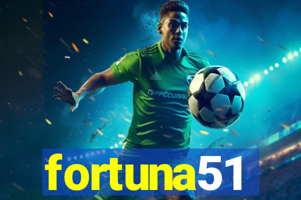 fortuna51