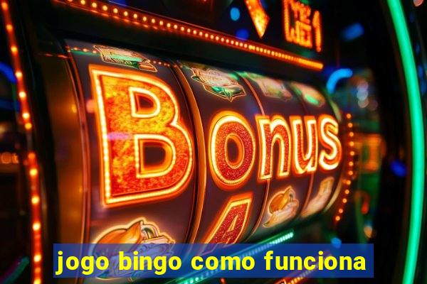 jogo bingo como funciona