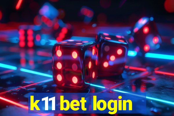 k11 bet login