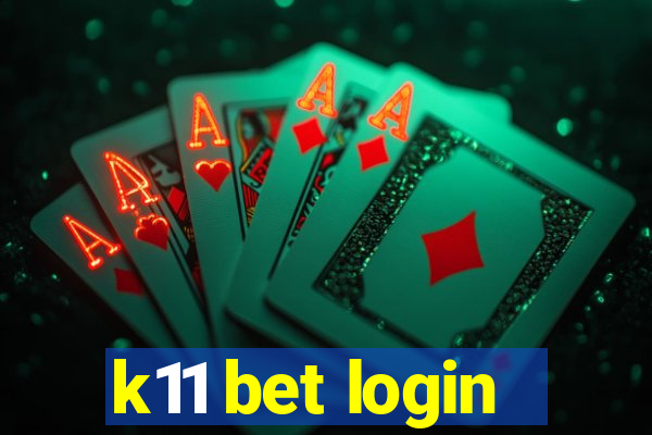 k11 bet login