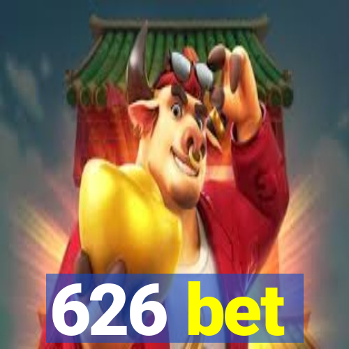 626 bet