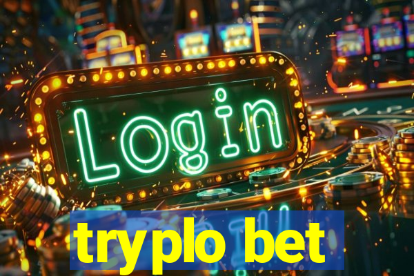 tryplo bet