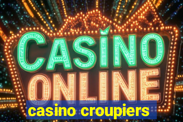 casino croupiers