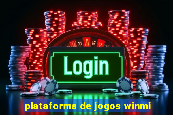 plataforma de jogos winmi